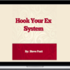 Steve Pratt – Hook Your Ex System