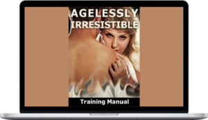 Adam Gilad – Agelessly Irresistible Attraction Mastery for the over 35 Man