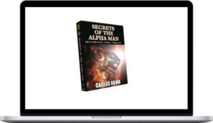 Carlos Xuma – Secrets of the Alpha Man