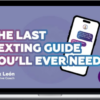 Alex Leon – The Last Texting Guide You’ll Ever Need