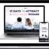 Apollonia Ponti – 21-Day Challenge To Attract A High-Value Woman