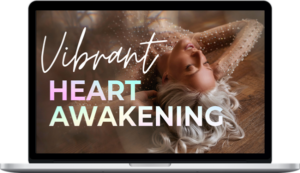 Johnathan White – Vibrant Heart Awakening