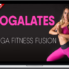 Yogalates – Yoga Fitness Fusion