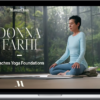 Donna Farhi Teaches Yoga Foundations