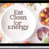 Jesse Lane Lee – Eat Clean for Energy