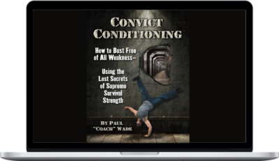 Paul Wade – Convict Conditioning