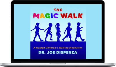 The Magic Walk: A Guided Children’s Walking Meditation