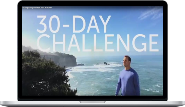 Lee Holden – 30-Day Qi Gong Challenge