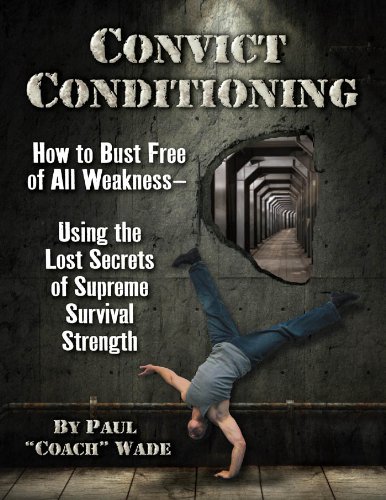 Paul Wade – Convict Conditioning