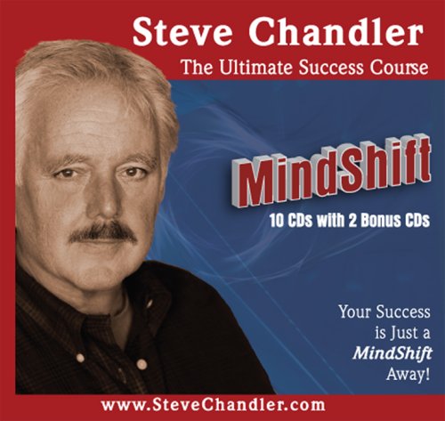 Steve Chandler – MindShift – The Ultimate Success Course