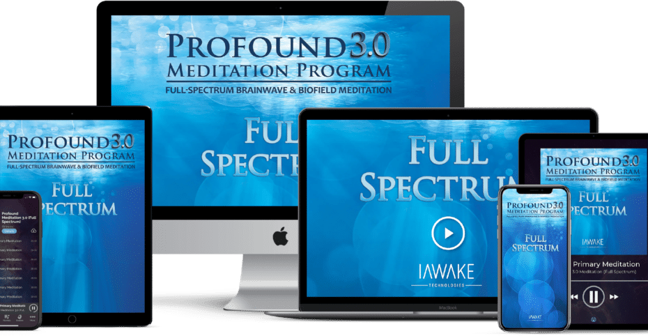 iAwake Technologies – Profound Meditation Program 3.0