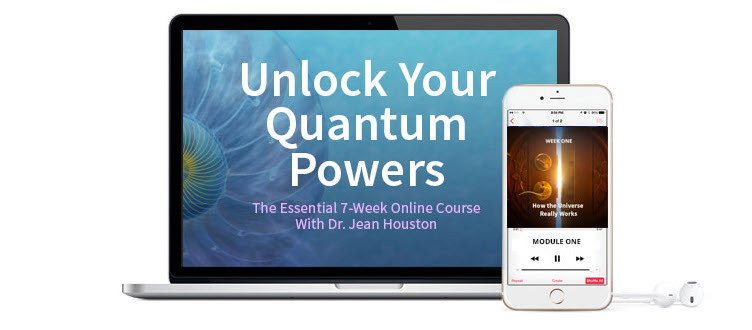 Jean Houston – Unlock Your Quantum Powers Course