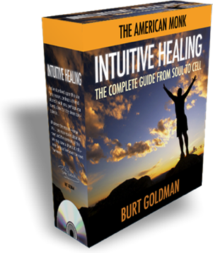 Burt Goldman – The American Monk: Intuitive Healing