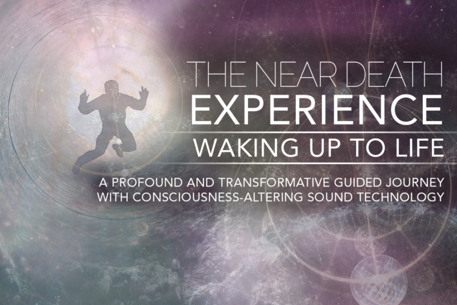 Jonathan Robinson & Douglas Prater – iAwake Technologies – The Near Death Experience