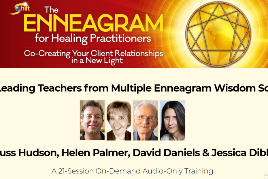 Russ Hudson, Helen Palmer, David Daniels & Jessica Dibb – The Enneagram for Healing Practitioners