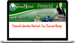 Hale Dwoskin – Sedona Method – Financial Liberation (Sex, Food & Money Retreat)