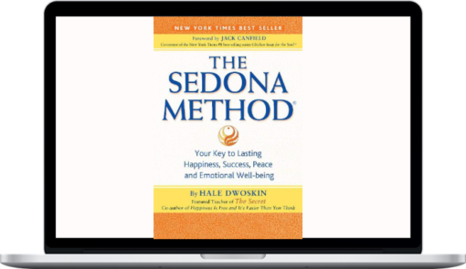 Hale Dwoskin - Sedona Method - The New Goals Course