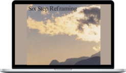 Connirae Andreas – Six Step Reframing