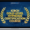 ICBCH – Richard Nongard – Gold Level Hypnosis Certification Course