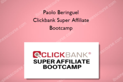 Paolo Beringuel – Clickbank Super Affiliate Bootcamp