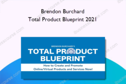 Brendon Burchard – Total Product Blueprint 2021