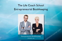 The Life Coach School Entrepreneurial Bookkeeping