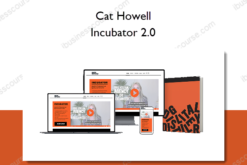 Cat Howell – Incubator 2.0