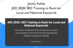 Jimmy Kelley – JKD 2020: SEO Training to Rank for Local and National Keywords