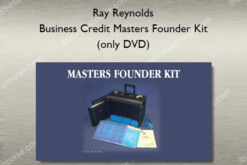 Ray Reynolds – Business Credit Masters Founder Kit (only DVD)