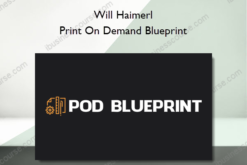 Will Haimerl‎ – Print On Demand Blueprint