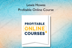 Lewis Howes – Profitable Online Course