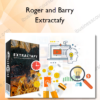 Roger and Barry – Extractafy