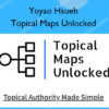 Topical Maps Unlocked – Yoyao Hsueh