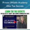 Elite Tax Secrets – Private Wealth Academy