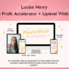 Passive Profit Accelerator + Uplevel With Asana – Louise Henry