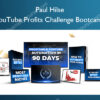 YouTube Profits Challenge Bootcamp – Paul Hilse