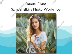 Samuel Elkins Photo Workshop