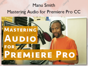 Mastering Audio for Premiere Pro CC