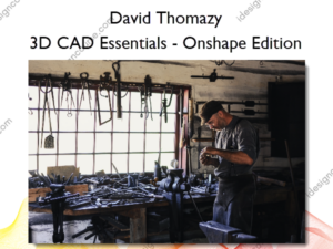 3D CAD Essentials – Onshape Edition