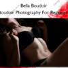 Boudoir Photography For Beginners