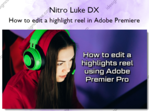 How to edit a highlight reel in Adobe Premiere