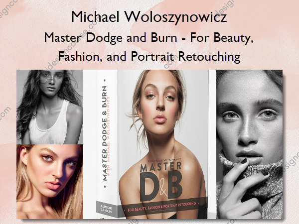 Master Dodge and Burn – For Beauty, Fashion, and Portrait Retouching