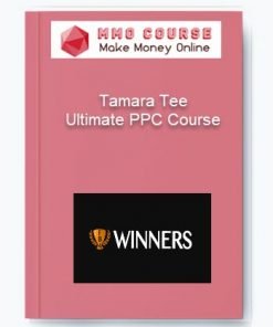 Tamara Tee – Ultimate PPC Course