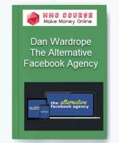 Dan Wardrope – The Alternative Facebook Agency