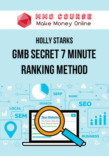 Holly Starks – GMB Secret 7 Minute Ranking Method