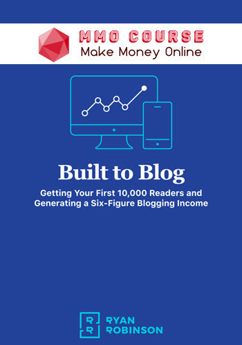 Ryan Robinson – Built to Blog