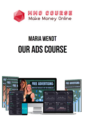 Maria Wendt – Our Ads Course