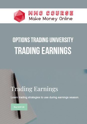 Options Trading University – Trading Earnings