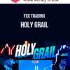 FXC Trading – Holy Grail