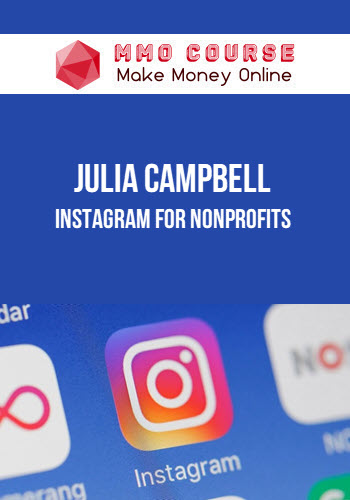 Julia Campbell – Instagram for Nonprofits